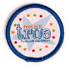 Free To B. True Myself And Others Patch 4130 Uniform Accessories